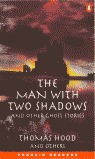 (LEVEL 3) MAN WITH TWO SHADOWS AND OTHER GHOST STORIES, THE