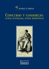 CONCURSO Y CONSORCIO: LETRAS ILUSTRADAS, LETRAS ROMÁNTICAS