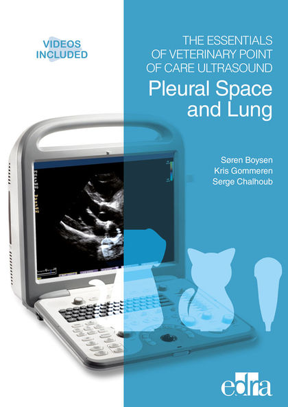 THE ESSENTIALS OF VETERINARY POINT OF CARE ULTRASOUND: PLEURAL SPACE AND LUNG