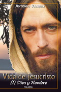 VIDA DE JESUCRISTO (1)                                                          DIOS Y HOMBRE