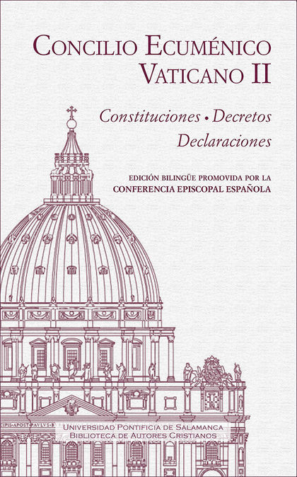 CONCILIO ECUMÉNICO VATICANO II. CONSTITUCIONES. DECRETOS. DECLARACIONES
