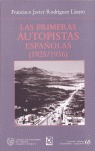 LAS PRIMERAS AUTOPISTAS ESPAÑOLAS (1925-1936)