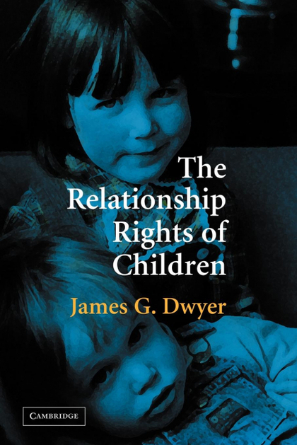 THE RELATIONSHIP RIGHTS OF CHILDREN