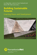 BUILDING SUSTAINABLE FUTURES : ENACTING PEACE AND DEVELOPMENT