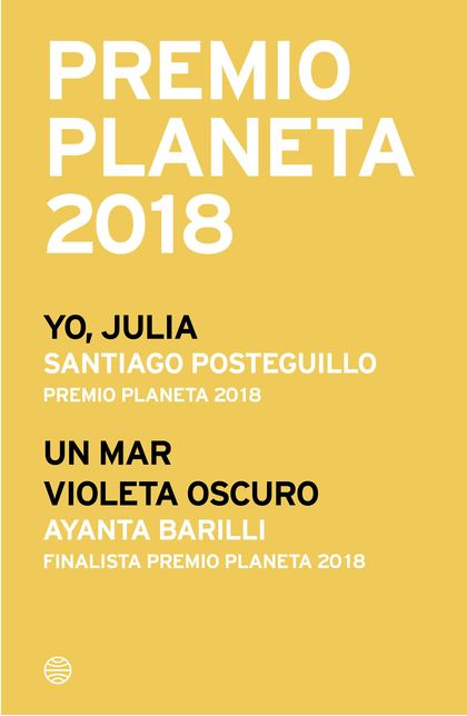 Premio Planeta 2018: ganador y finalista (pack)