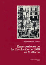 REPERCUSIONES                  DE LA REVOLUCIÓN DE 1868 EN MALLORCA