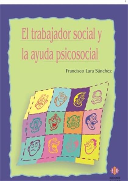 EL TRABAJADOR SOCIAL Y LA AYUDA PSICOSOCIAL