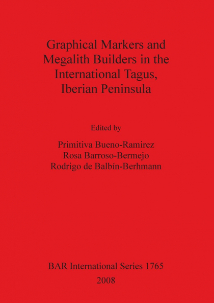 GRAPHICAL MARKERS AND MEGALITH BUILDERS IN THE INTERNATIONAL TAGUS, IBERIAN PENI
