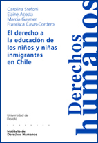 EL DERECHO A LA EDUCACIÓN DE LOS NIÑOS Y NIÑAS INMIGRANTES EN CHILE