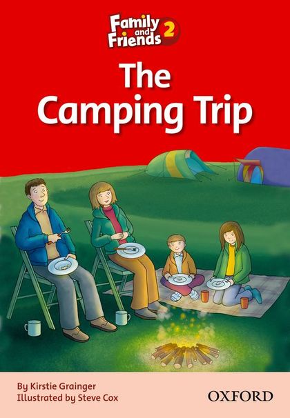 FAMILY AND FRIENDS 2. THE CAMPING TRIP