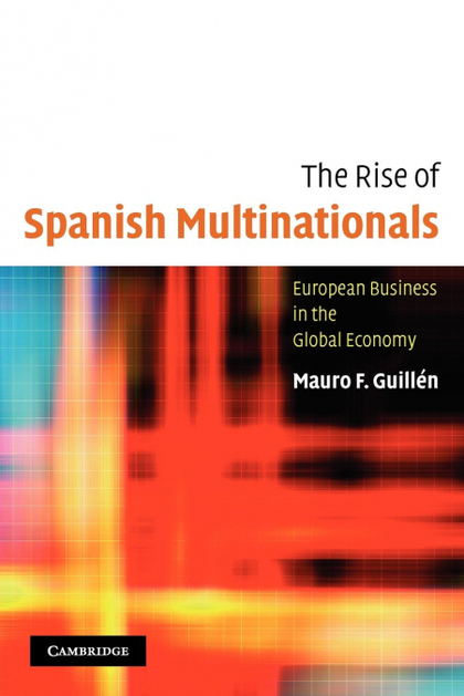 THE RISE OF SPANISH MULTINATIONALS