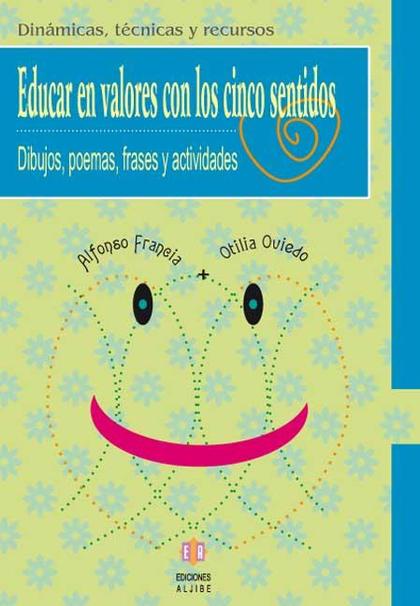 EDUCAR VALORES CON LOS CINCO SENTIDOS