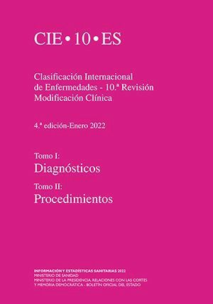 CLASIFICACIÓN INTERNACIONAL DE ENFERMEDADES. 10ª REVISIÓN. CIE-10-ES.