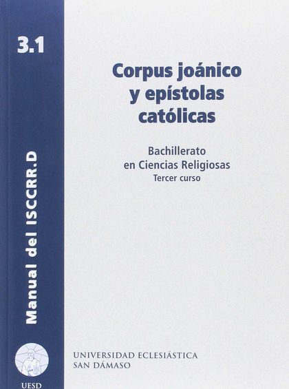 CORPUS JOÁNICO Y EPÍSTOLAS CATÓLICAS