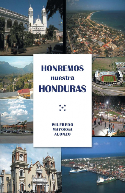 HONREMOS NUESTRA HONDURAS