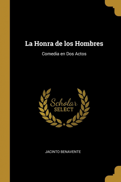 LA HONRA DE LOS HOMBRES
