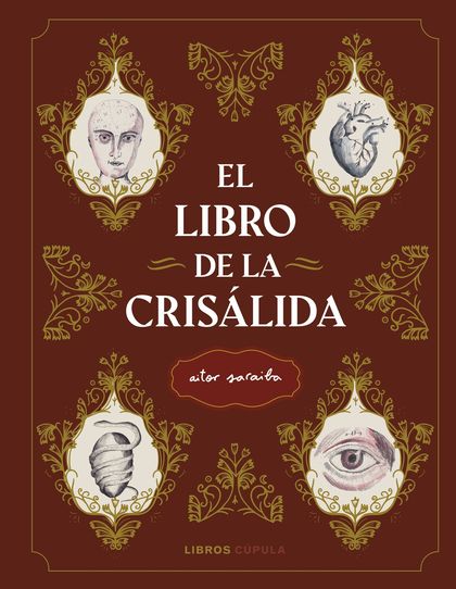 EL LIBRO DE LA CRISÁLIDA.