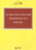 LA PROTECCIÓN POR DESEMPLEO EN ESPAÑA