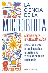 LA CIENCIA DE LA MICROBIOTA.