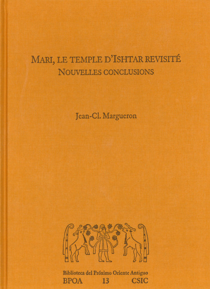 MARI, LE TEMPLE D'ISHTAR REVISITÉ : NOUVELLES CONCLUSIONS