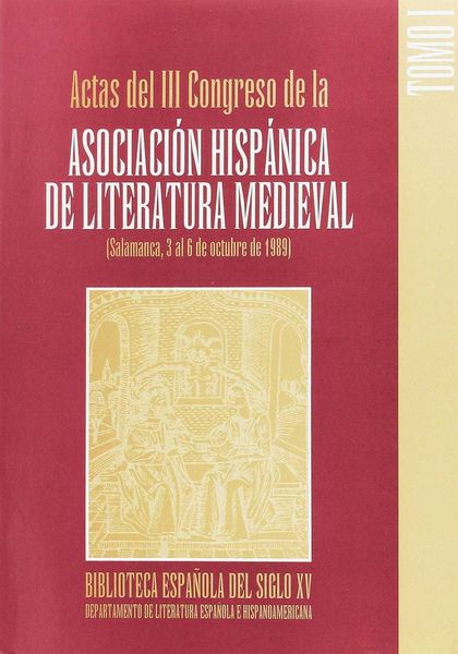 ACTAS DEL III CONGRESO DE LA ASOCIACIÓN HISPÁNICA DE LITERATURA