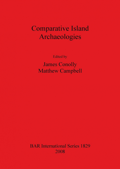 COMPARATIVE ISLAND ARCHAEOLOGIES