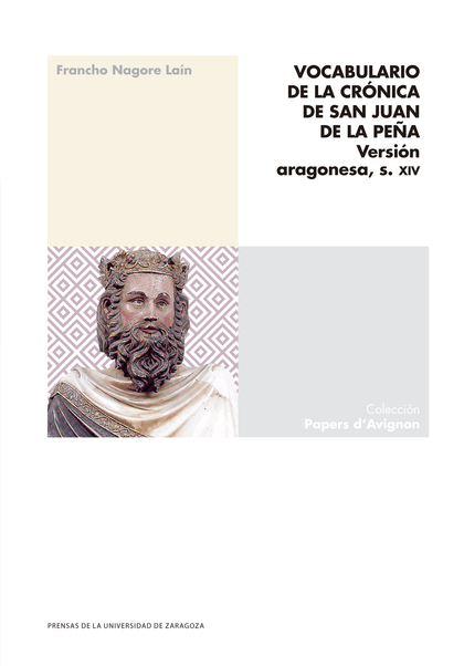 VOCABULARIO DE LA CRÓNICA DE SAN JUAN DE LA PEÑA. VERSIÓN ARAGONESA, S. XIV