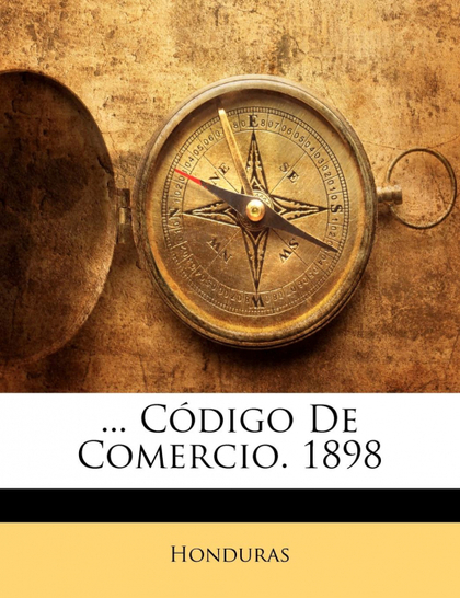 ... CÓDIGO DE COMERCIO. 1898