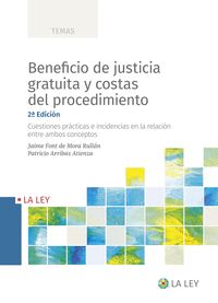 BENEFICIO DE JUSTICIA GRATUITA Y COSTAS DEL PROCEDIMIENTO
