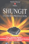 SHUNGIT EXTREMA PROTECCIÓN.