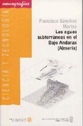 LAS AGUAS SUBTERRÁNEAS EN EL BAJO ANDARAX (ALMERÍA)