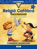 RELIGIÓ CATÓLICA 1º PRIMÀRIA. PROJECTE ALDEBARÁN XXI. COMUNITAT VALENCIANA