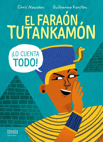 EL FARAÓN TUTANKAMÓN ¡LO CUENTA TODO!.