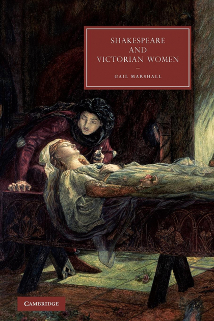 SHAKESPEARE AND VICTORIAN WOMEN