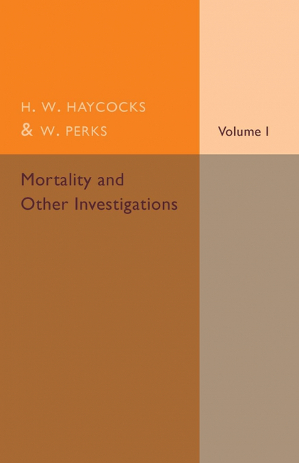 MORTALITY AND OTHER INVESTIGATIONS