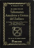 EL LIBRO DE LOS TALISMANES, AMULETOS Y GEMAS DEL ZODIACO