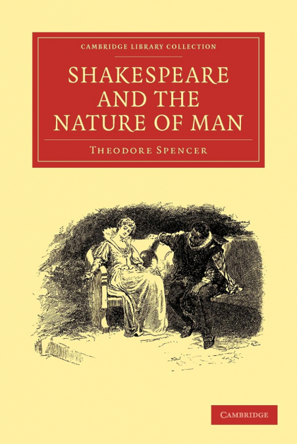 SHAKESPEARE AND THE NATURE OF MAN