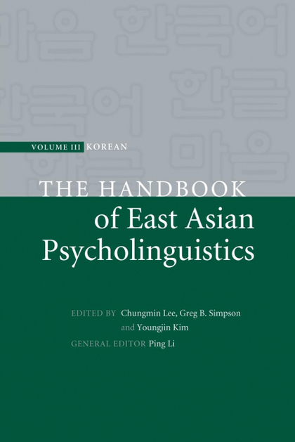 HANDBOOK OF EAST ASIAN PSYCHOLINGUISTICS