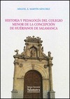 HISTORIA Y PEDAGOGÍA DEL COLEGIO MENOR DE LA CONCEPCIÓN DE HUÉRFANOS DE SALAMANCA