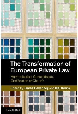 THE TRANSFORMATION OF EUROPEAN PRIVATE LAW
