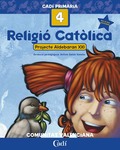 RELIGIÓ CATÓLICA 4º PRIMÀRIA. PROJECTE ALDEBARÁN XXI. COMUNITAT VALENCIANA