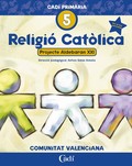 RELIGIÓ CATÓLICA 5º PRIMÀRIA. PROJECTE ALDEBARÁN XXI. COMUNITAT VALENCIANA