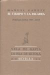EL TIEMPO Y LA PALABRA : (ANTOLOGÍA POÉTICA 1985-2010)