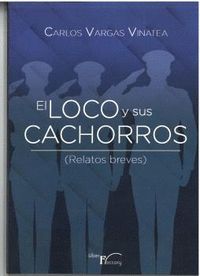 EL LOCO Y SUS CACHORROS
