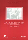 OLALLO MORALES (1874-1957): UNA IMAGEN EXÓTICA DE LA MÚSICA ESPAÑOLA