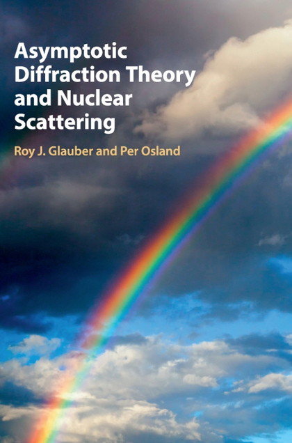 ASYMPTOTIC DIFFRACTION THEORY AND NUCLEAR SCATTERING