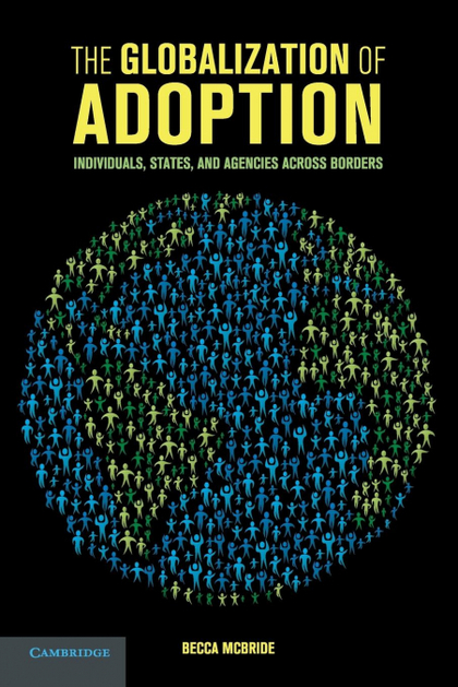 THE GLOBALIZATION OF ADOPTION