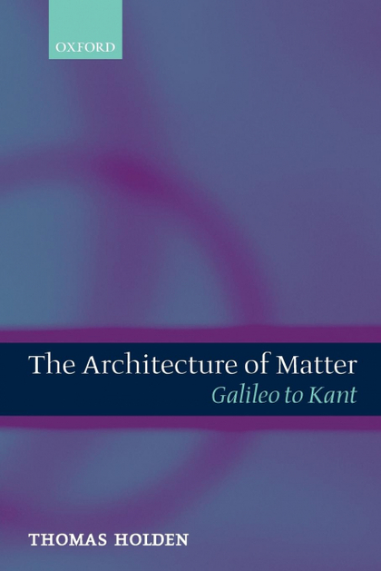 THE ARCHITECTURE OF MATTER