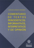 COMENTARIO DE TEXTOS PERIODÍSTICOS: INFORMATIVOS INTERPRETATIVOS Y DE OPINIÓN