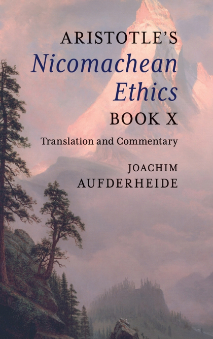 ARISTOTLE´S NICOMACHEAN ETHICS BOOK X